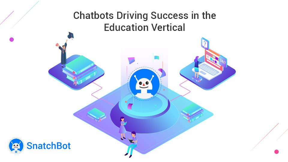 Chatbots Driving Success in the Education Vertical