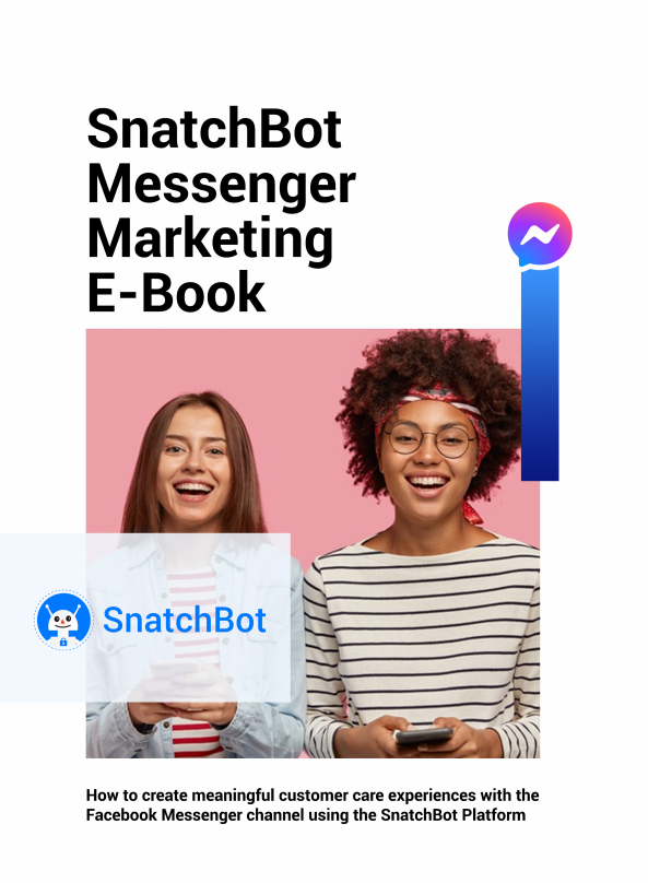 SnatchBot Messenger Marketing E-Book