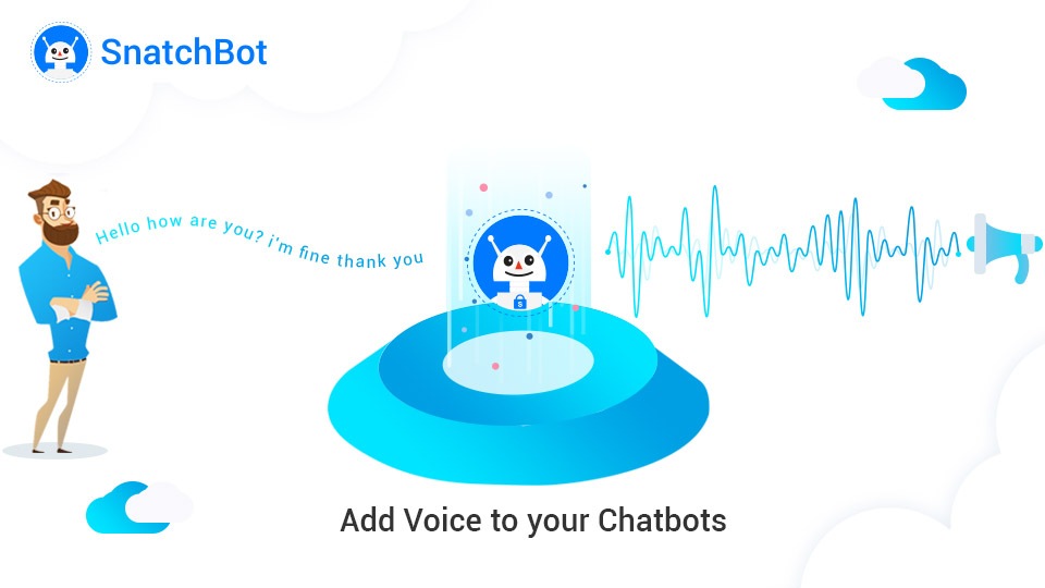 Add Voice to your Chatbots: Now bots built on the SnatchBot platform can speak!